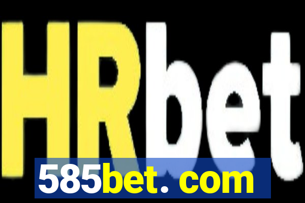 585bet. com